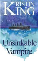 Unsinkable Vampire 147918943X Book Cover