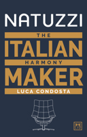 Natuzzi: The Italian Harmony Maker 1911498592 Book Cover