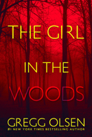 The Girl in the Woods 0786029943 Book Cover