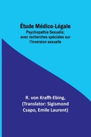 Étude Médico-Légale: Psychopathia Sexualis; avec recherches spéciales sur l'inversion sexuelle 9357722769 Book Cover