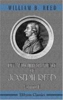 Life and Correspondence of Joseph Reed, Military Secretary of Washington, at Cambridge; Adjutant-General of the Continental Army ..; Volume 2 B0BPRK29TB Book Cover