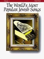 The World's Most Popular Jewish Songs for Piano, Volume 1 Piano, Vocal and Guitar Chords 0933676735 Book Cover