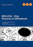 WELUSA: Eine Pizzeria in Offenbach 3837026671 Book Cover