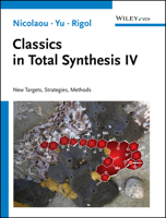 Classics in Total Synthesis IV: New Targets, Strategies, and Methods 3527348778 Book Cover