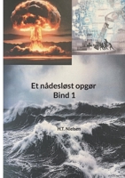 Et nådesløst opgør Bind 1 (Danish Edition) 8743060161 Book Cover