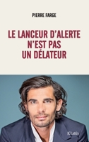 Le lanceur d'alerte n'est pas un délateur 270966853X Book Cover