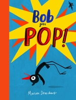 Bob Goes Pop 1786274914 Book Cover