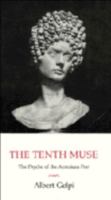 The Tenth Muse: The Psyche of the American Poet 0521424011 Book Cover