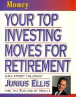 Your Top Investing Moves for Retirement 1883013186 Book Cover