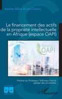 Le financement des actifs de la propriété intellectuelle en Afrique (espace OAPI) (Logiques Juridiques) (French Edition) 2140277457 Book Cover