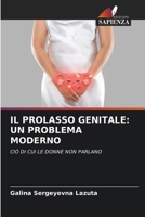 Il Prolasso Genitale: Un Problema Moderno 6206846970 Book Cover