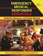 Emergency Medical Responders Essentials 3rd Edition Textbook, Resource, and Study Manual 1959681451 Book Cover