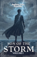 "Son of the Storm" Volume I B0GM5JGW7X Book Cover