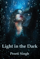 Light in the Dark (In the Darkness) 1951384482 Book Cover