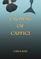 Crowns of Capfici 0578644215 Book Cover