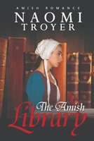 The Amish Library B0B148DCTD Book Cover