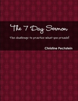 The 7 Day Sermon 0557451299 Book Cover