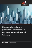 Sistema di gestione e pianificazione territoriale nell'area metropolitana di Teheran (Italian Edition) 6209977626 Book Cover