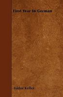 First Year in German 1445535890 Book Cover