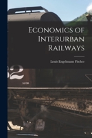 Economics of Inter-Urban Railways 1018947418 Book Cover