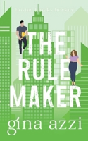 The Rule Maker: A Friends-to-Lovers Hockey Romance 1954470673 Book Cover