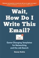 Wait, How Do I Write This Email? 0996349928 Book Cover