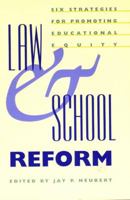 Law and School Reform: Six Strategies for Promoting Educational Equity 0300082967 Book Cover