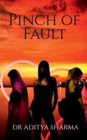Pinch of Fault B0BWY7ZDZ2 Book Cover
