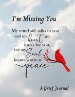 I'M Missing You / A Grief Journal 1387617400 Book Cover