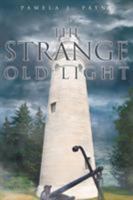 The Strange Old Light 1682897788 Book Cover