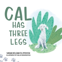 Cal Has Three Legs 0228860253 Book Cover