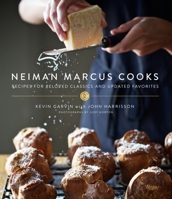 Neiman Marcus Cooks: Recipes for Beloved Classics and Updated Favorites 0847843378 Book Cover