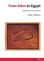 From Eden To Egypt: Exploring The Genesis Themes 1903087074 Book Cover
