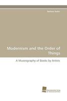 Modernism and the Order of Things 3838112253 Book Cover