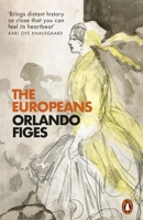 The Europeans: Three Lives and the Making of a Cosmopolitan Culture 1627792147 Book Cover