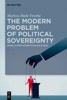 The Modern Problem of Political Sovereignty 311914861X Book Cover