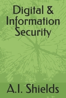 Digital & Information Security (The Family & Homes Protection Series) B0DY69ZDDT Book Cover