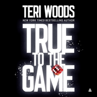 True to the Game: A Novel (The True to the Game Trilogy) B0GYGBPD2C Book Cover