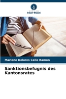 Sanktionsbefugnis des Kantonsrates (German Edition) 620643656X Book Cover