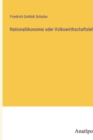 Nationalökonomie oder Volkswirthschaftslehre 3382003287 Book Cover