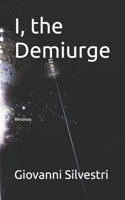 I, the Demiurge B0DS9MRQKM Book Cover