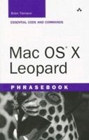 Mac OS X Leopard Phrasebook 0672329549 Book Cover