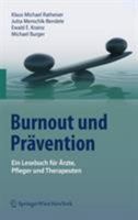 Burnout und Prävention: Ein Lesebuch für Ärzte, Pfleger und Therapeuten 3211888950 Book Cover