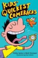 Kids' Quickest Comebacks 1402778511 Book Cover