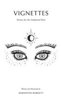 Vignettes: Poetry for the Awakened Soul B086PVQY48 Book Cover