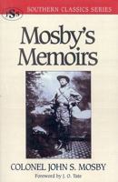 The Memoirs of Colonel John S. Mosby 0553296507 Book Cover