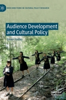 Audience Development and Cultural Policy 3030629694 Book Cover