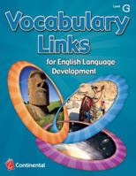 Vocabulary Links for English Language Development: Level G (Grade 7) 0845470981 Book Cover