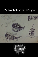 Aladdin's Pipe 1291673830 Book Cover
