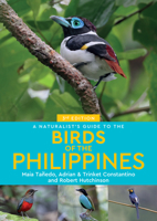 A Naturalist's Guide to the Birds of the Philippines 191367973X Book Cover